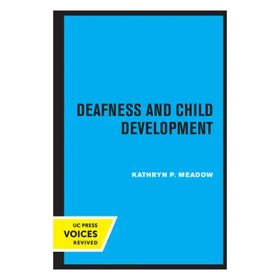 "Deafness and Child Development" - "" ("Meadow Kathryn P.")(Paperback)