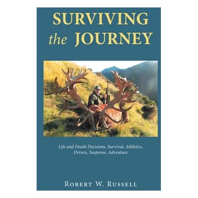 "Surviving the Journey" - "" ("Russell Robert W.")(Paperback)