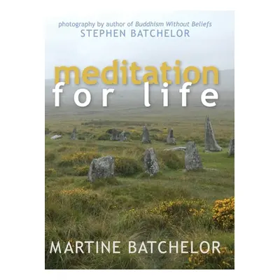 "Meditation for Life" - "" ("Batcehlor Martine")(Pevná vazba)