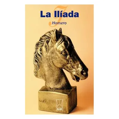 "La Iliada" - "" ("Homero")(Paperback)