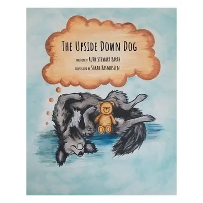 "The Upside Down Dog" - "" ("Barth Ruth")(Paperback)