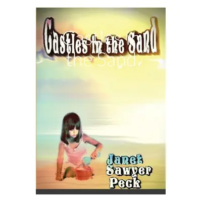 "Castles in the Sand" - "" ("Peck Janet")(Paperback)