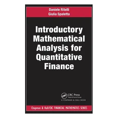 "Introductory Mathematical Analysis for Quantitative Finance" - "" ("Ritelli Daniele")(Paperback