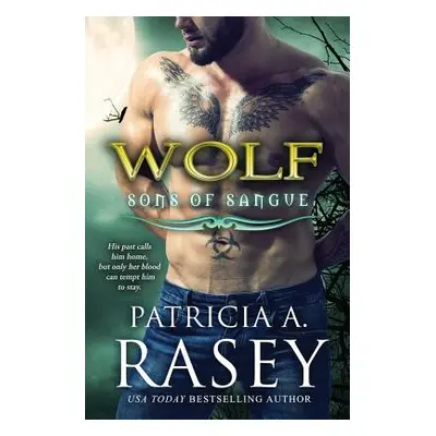 "Wolf" - "" ("Rasey Patricia A.")(Paperback)