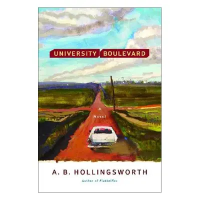 "University Boulevard" - "" ("Hollingsworth A. B.")(Paperback)