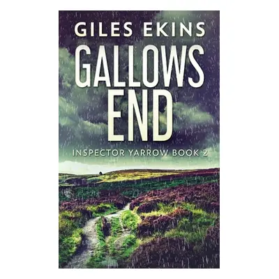 "Gallows End" - "" ("Ekins Giles")(Paperback)