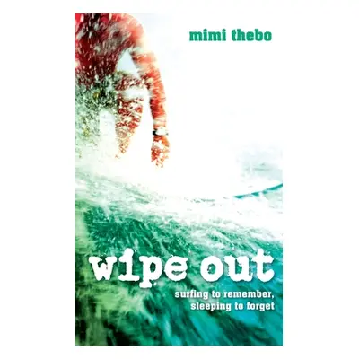 "Wipe Out" - "" ("Thebo Mimi")(Paperback / softback)