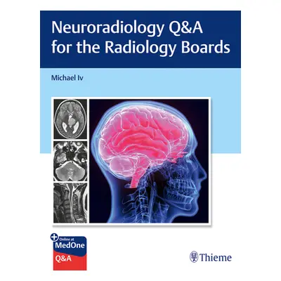 "Neuroradiology Q&A for the Radiology Boards" - "" ("IV Michael")(Paperback)