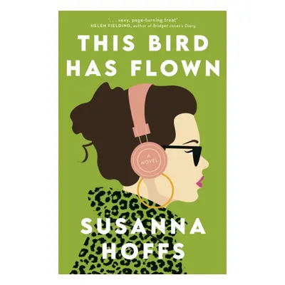 "This Bird Has Flown" - "" ("Hoffs Susanna")(Paperback / softback)