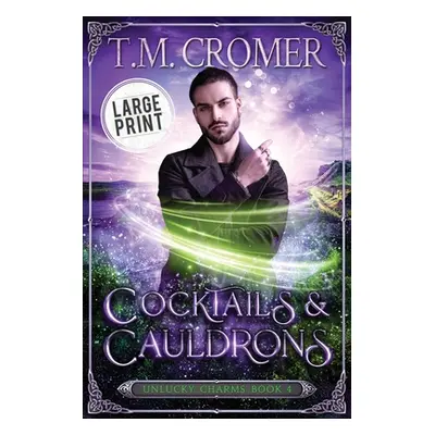 "Cocktails & Cauldrons" - "" ("Cromer T. M.")(Paperback)