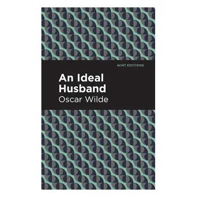 "An Ideal Husband" - "" ("Wilde Oscar")(Paperback)