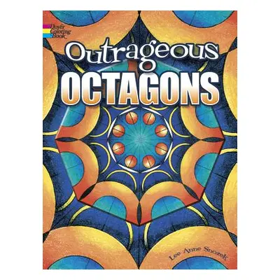 "Outrageous Octagons" - "" ("Snozek Lee Anne")(Paperback)