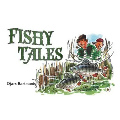 "Fishy Tales" - "" ("Bartmanis Ojars")(Paperback / softback)