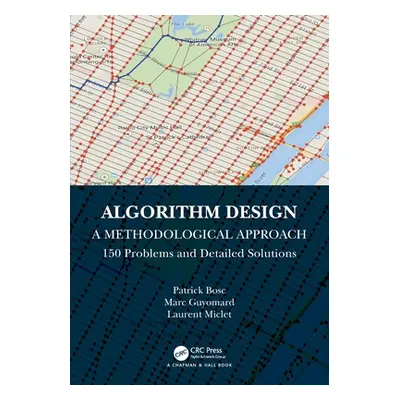 "Algorithm Design: A Methodological Approach - 150 Problems and Detailed Solutions" - "" ("Bosc 