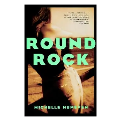 "Round Rock" - "" ("Huneven Michelle")(Paperback)