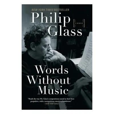 "Words Without Music: A Memoir" - "" ("Glass Philip")(Paperback)