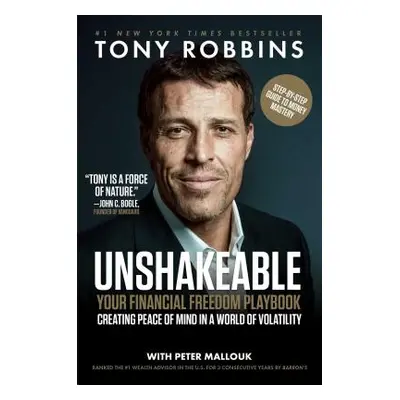 "Unshakeable: Your Financial Freedom Playbook" - "" ("Robbins Tony")(Pevná vazba)