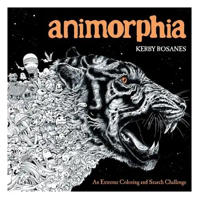 "Animorphia: An Extreme Coloring and Search Challenge" - "" ("Rosanes Kerby")(Paperback)