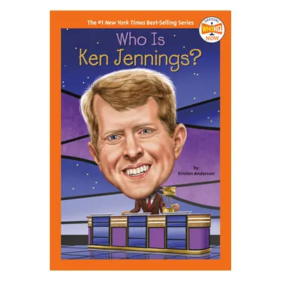 "Who Is Ken Jennings?" - "" ("Anderson Kirsten")(Library Binding)