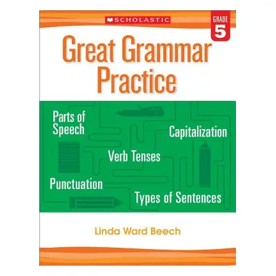 "Great Grammar Practice: Grade 5" - "" ("Beech Linda")(Paperback)