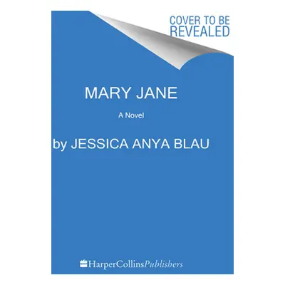 "Mary Jane" - "" ("Blau Jessica Anya")(Pevná vazba)