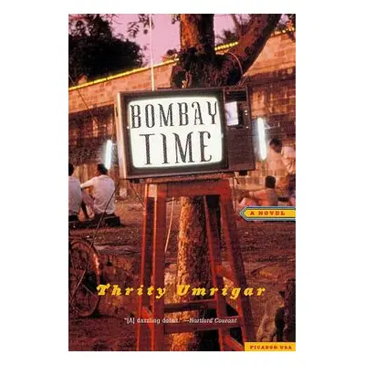 "Bombay Time" - "" ("Umrigar Thrity")(Paperback)