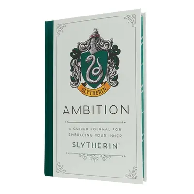 "Harry Potter: Ambition: A Guided Journal for Embracing Your Inner Slytherin" - "" ("Insight Edi