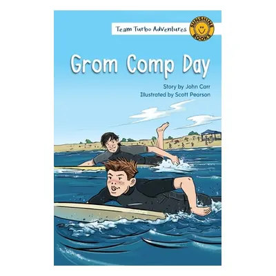 "Grom Comp Day" - "" ("Carr John")(Paperback)