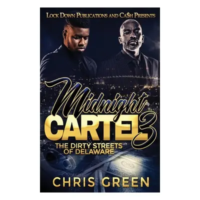 "Midnight Cartel 3" - "" ("Green Chris")(Paperback)