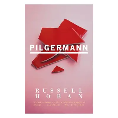 "Pilgermann (Valancourt 20th Century Classics)" - "" ("Hoban Russell")(Paperback)