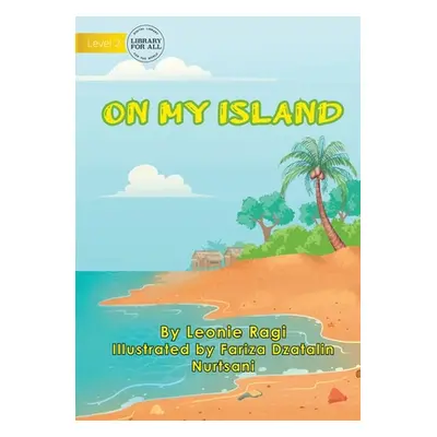 "On My Island" - "" ("Ragi Leonie")(Paperback)