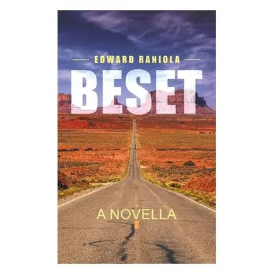 "Beset: A Novella" - "" ("Raniola Edward")(Paperback)