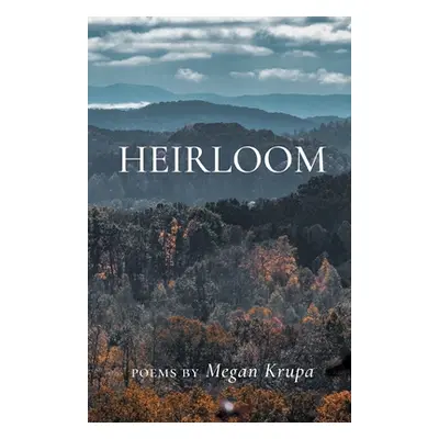 "Heirloom" - "" ("Krupa Megan")(Paperback)