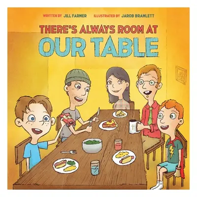 "There's Always Room At Our Table" - "" ("Farmer Jill")(Paperback)