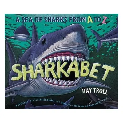 "Sharkabet" - "" ("Troll Ray")(Paperback)