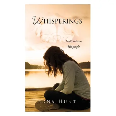 "Whisperings: God's voice to His people" - "" ("Hunt Edna")(Pevná vazba)