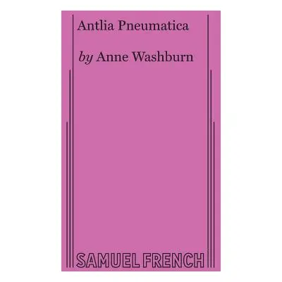 "Antlia Pneumatica" - "" ("Washburn Anne")(Paperback)