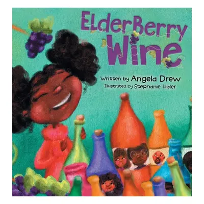 "ElderBerry Wine" - "" ("Drew Angela")(Pevná vazba)