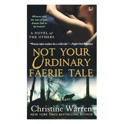 "Not Your Ordinary Faerie Tale" - "" ("Warren Christine")(Paperback)