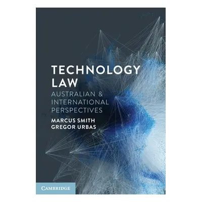 "Technology Law: Australian and International Perspectives" - "" ("Smith Marcus")(Paperback)