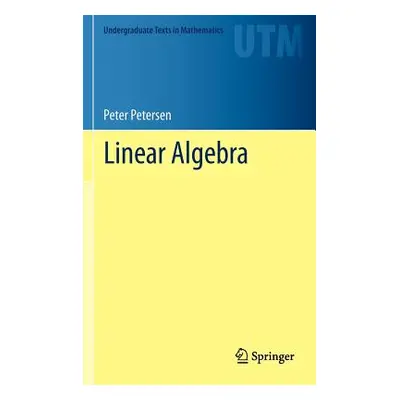 "Linear Algebra" - "" ("Petersen Peter")(Pevná vazba)