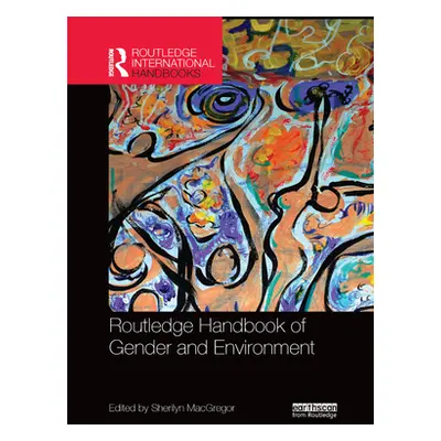 "Routledge Handbook of Gender and Environment" - "" ("MacGregor Sherilyn")(Paperback)