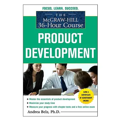 "The McGraw-Hill 36-Hour Course Product Development" - "" ("Belz Andrea")(Paperback)