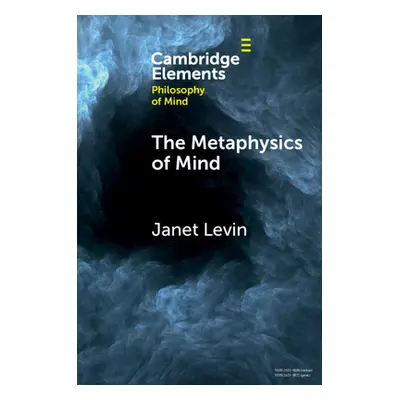 "The Metaphysics of Mind" - "" ("Levin Janet")(Paperback)