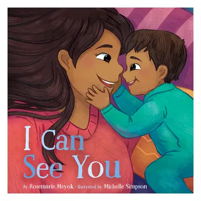 "I Can See You" - "" ("Meyok Rosemarie Avrana")(Board Books)