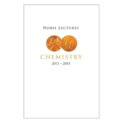 "Nobel Lectures in Chemistry (2011-2015)" - "" ("Lidin Sven")(Paperback)