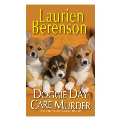 "Doggie Day Care Murder" - "" ("Berenson Laurien")(Mass Market Paperbound)