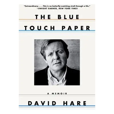 "Blue Touch Paper: A Memoir" - "" ("Hare David")(Paperback)