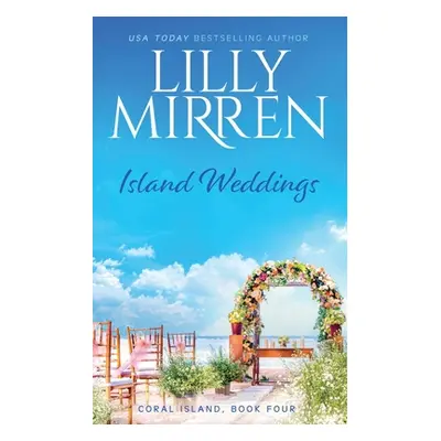 "Island Weddings" - "" ("Mirren Lilly")(Paperback)