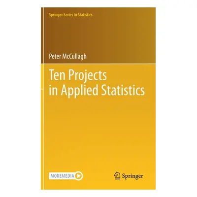 "Ten Projects in Applied Statistics" - "" ("McCullagh Peter")(Pevná vazba)